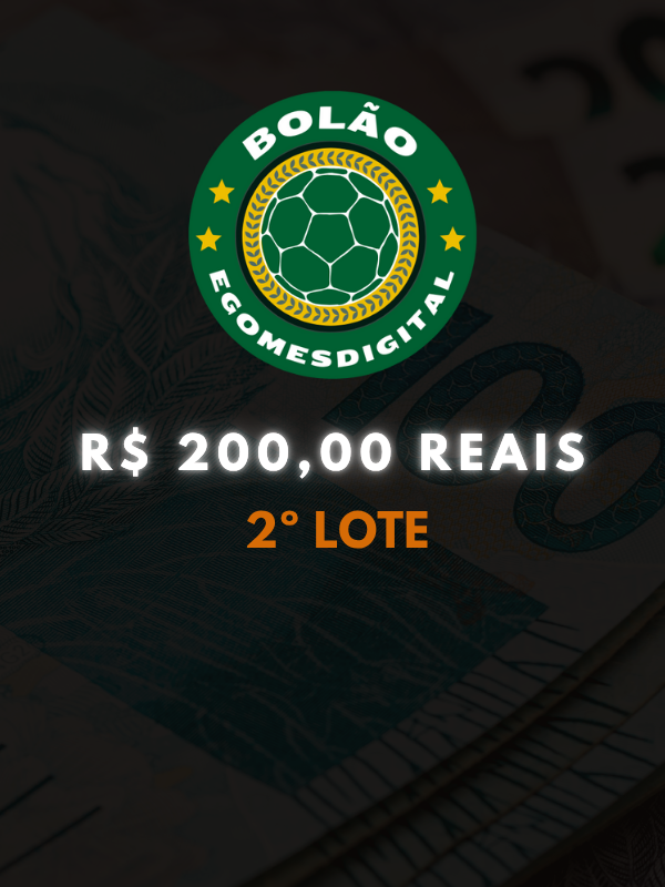 Bolão Egomes Digital - 2º LOTE